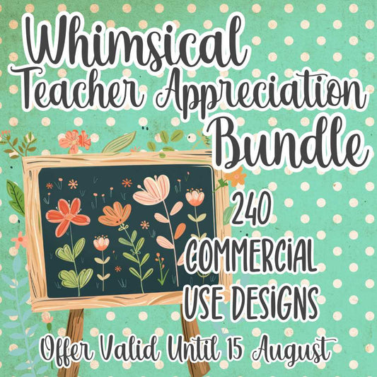 Whimsical Teacher Appreciation Designs Megabundle - Sublimation, Digital and DTF Printing up to A0 Size, Scrapbooking